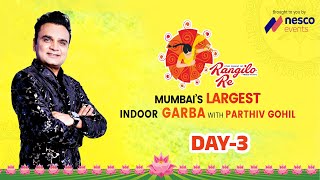 Rangilo Re | Parthiv Gohil - Navratri Festival - Nesco Event | 2023 | Day 3