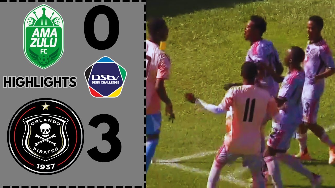 Amazulu VS Orlando Pirates Goals And Extended Highlights DSTV Diski amazulu-vs-orlando-pirates-goals-and-extended-highlights-dstv-diski