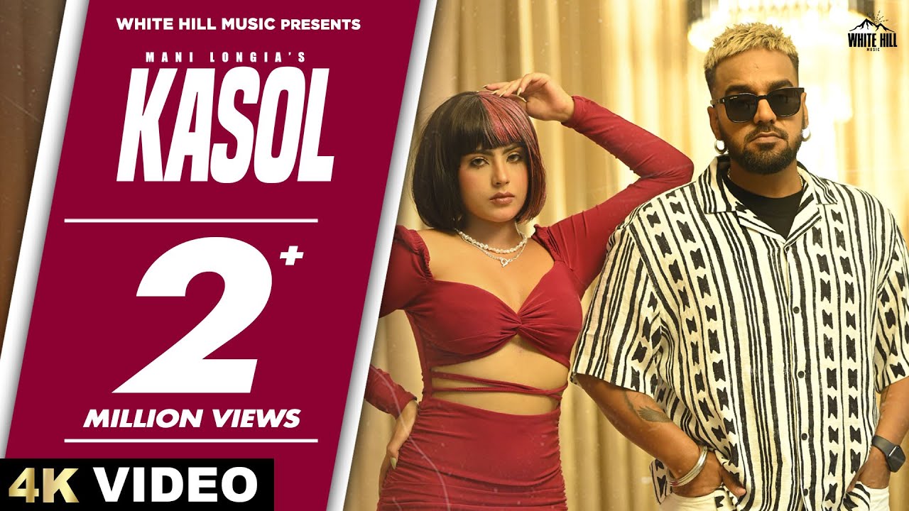 Kasol Full Video Mani Longia  Starboy X  Punjabi Song 2023  Punjabi Song This Week  Party Hits