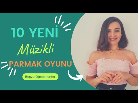 10 Yeni Müzikli Parmak Oyunu - Beyza Öğretmenim