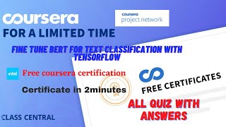 Fine Tune BERT for Text Classification with TensorFlow,All Quiz  Answers.#coursera #excel #answers