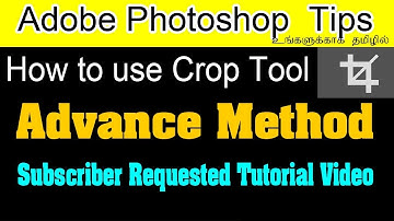 How to use Crop Tool(new technic) in Photoshop CC/CS Tamil?