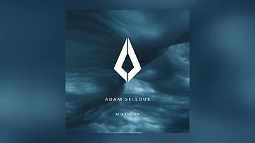 Adam Sellouk - Mirage