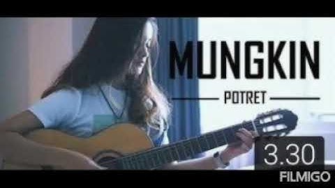 Lagu Akustik Paling Enak " MUNGKIN - POTRET " Cover By Tival Salsabilah