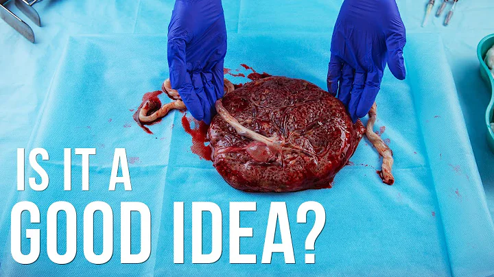 Should You Eat Your Placenta?