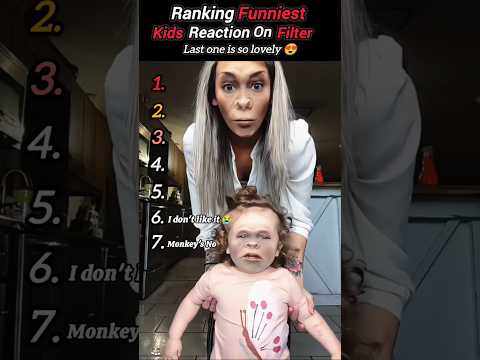 RANKING the Funniest Kids’ Reactions to Filters 😂 | Cutest Baby Filter Moments #viral #funny #kids