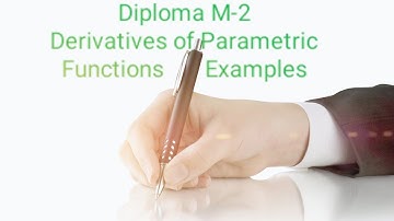 Derivative of Parametric functions |Hindi| Diploma Math 2 | By Dnyaneshwar Shekokar sir