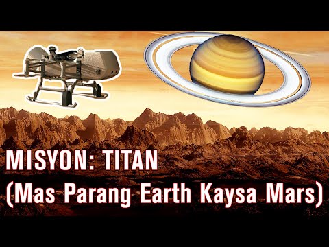 TITAN Buwan ng Saturn, MAS PARANG EARTH KAYSA MARS | Madam Info