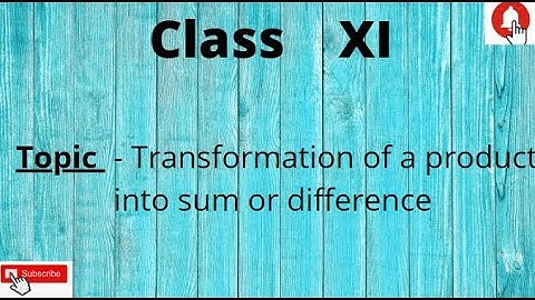 transformation of a product into sum or difference  for class XI  #sharmaclass