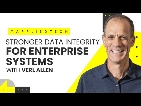 Stronger Data Integrity for Enterprise Systems with Verl Allen from Claravine