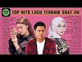 LAGU POP INDONESIA TERBARU 2024 | Spotify Top Hits Indonesia 2024