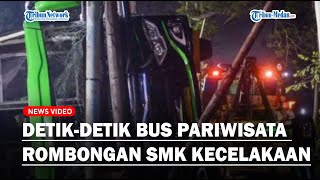 DETIK-DETIK Bus Pariwisata Rombongan SMK Kecelakaan, Jasad Siswa Bergelimpangan di Jalan!