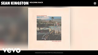 Sean Kingston - Holding Back (Audio) chords