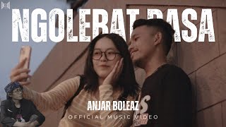 Anjar Boleaz - Ngolebat Rasa