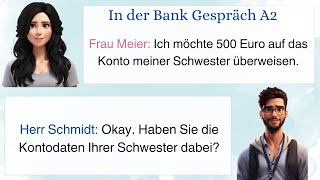 In der Bank Gespräch A2  | Deutsch Lernen