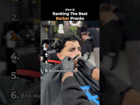 Ranking The Best Barber Pranks Part 2
