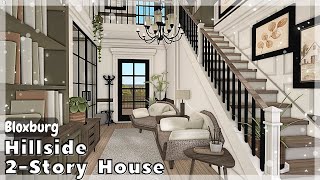 BLOXBURG: Hillside 2 Story House Speedbuild (interior full tour) Roblox House Build BLOXBURG: Hillside 2 Story House Speedbuild (interior full tour) Roblox House Build