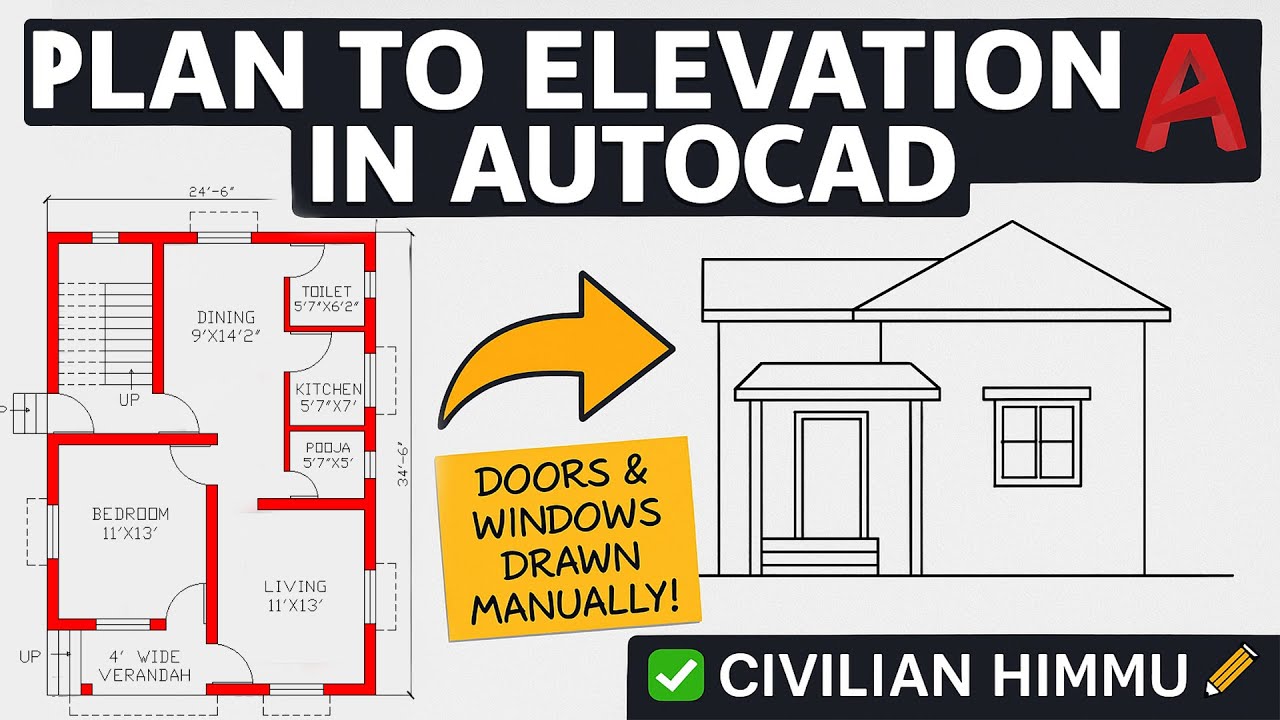 AutoCAD Plan to Elevation 🔥 | Step-by-Step Civil Drawing Guide in Hindi | Civilian Himmu