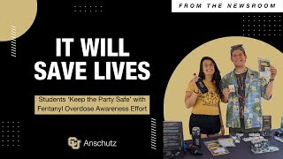 ‘It Will Save Lives’: Students ‘Keep the Party Safe’ With Fentanyl Overdose Awareness Effort by University of Colorado Anschutz Medical Campus 39 views 2 months ago 4 minutes, 28 seconds