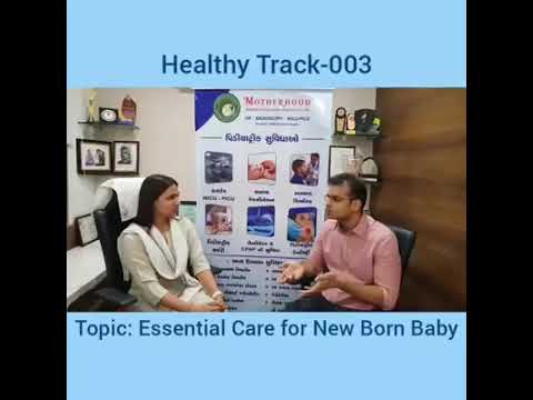 HealthyTrack Episode 3: Essential Care for New Born Baby with Dr. Sagar Patel, Pediatrician