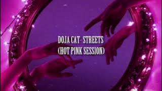 doja cat- streets/hot pink session (s l o w e d   r e v e r b)