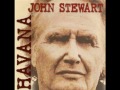 John Stewart - Waiting For Castro To Die