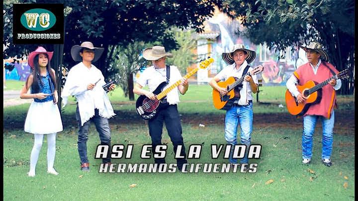 ASI ES LA VIDA/HERMANOS CIFUENTES