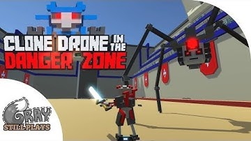 Clone Drone in the Danger Zone - Update Adding Jet Pack + Spidertron - Gameplay Highlights Ep 1