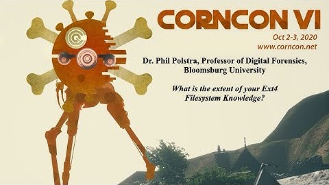 CornCon VI - Ext4 Filesystem Knowledge - Dr. Phil Polstra @ Bloomsburg University