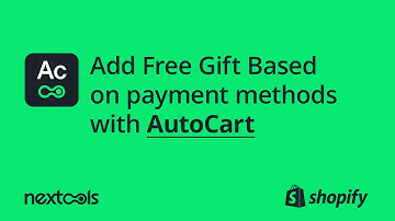 How to Add Free Gifts in Shopify Triggered by Payment Method | Autocart + Functions