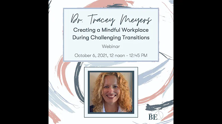 "Mindful Reboarding" with Dr. Tracey Meyers: Part 2