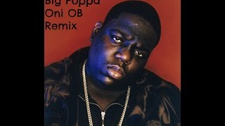 The Notorious B.I.G - Big Poppa (Oni G-Funk Remix) Resimi