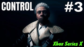 CONTROL [Part 3] Xbox Series X No-Commentary Raw Gameplay Walkthrough Live-Stream