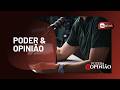 PODER & OPINIÃO - ADV. DOUGLAS RUI