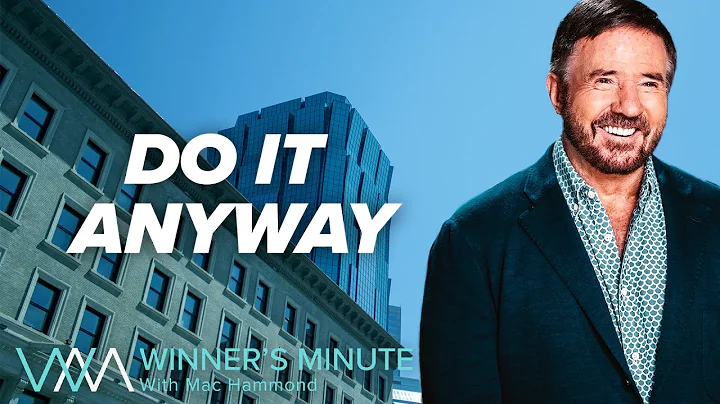 Do It Anyway // The Winner's Minute With Mac Hammond