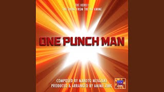 Download Lagu The Hero!! Theme (From "One Punch Man") Download Lagu The Hero!! Theme (From "One Punch Man")
