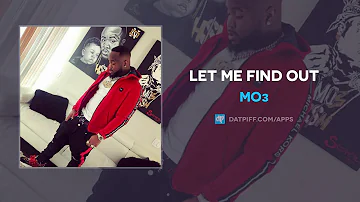 Mo3 - Let Me Find Out (Yella Beezy Diss) (AUDIO)