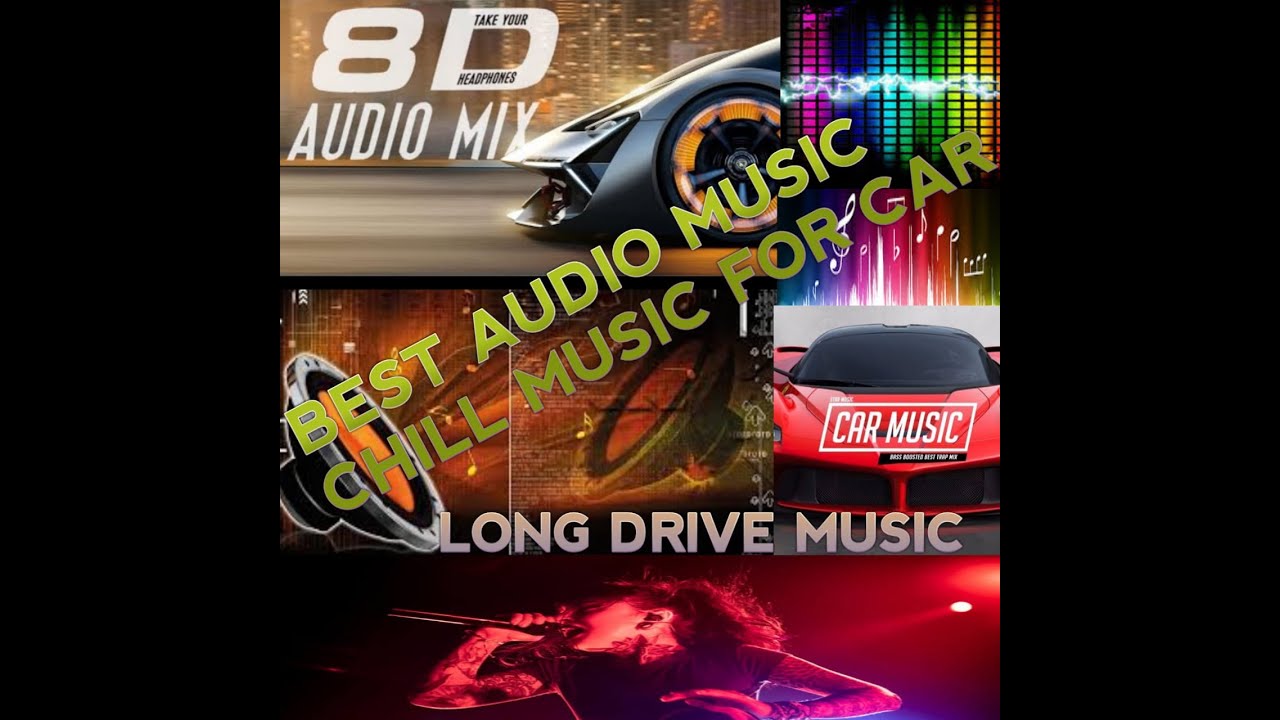 Best of Car Music Mix (Car Audio, Bass Boosted Songs) Best Long Drive