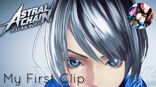 ASTRAL CHAIN My First Clip