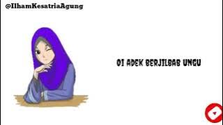 Video Animasi Lirik 'Adek berjilbab Ungu' & 'Adek Juga Rindu' KEREN!!!