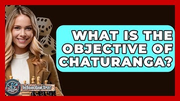 What Is The Objective Of Chaturanga? - The Board Game Xpert