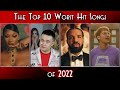 The top 10 worst hit songs of 2022