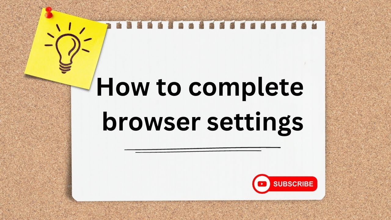 How to complete browser settings - YouTube