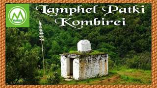 Ⓜ️ Lamphel Patki Kombirei                                    🎤 Sanaton Sharma