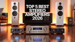 Top 5 Best Stereo Amplifiers 2026 | Ultimate Sound \& Power