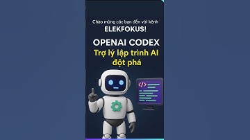 OpenAI Codex: Trợ lý lập trình AI đột phá cho kỷ nguyên mới