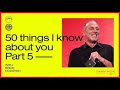 AUSLAN 50 Things I Know About You Pt 5 Brian Houston Hillsong Church mp3