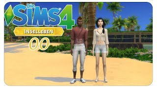 Neue Geschichten - neue Familie! #00 Die Sims 4: Inselleben [CAS] - Gameplay Let's Play