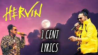 1 Cent | HERVIN | Lyrics