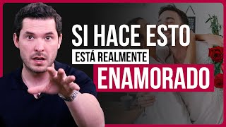 10 COSAS QUE HACE UN HOMBRE REALMENTE ENAMORADO | JORGE LOZANO H.